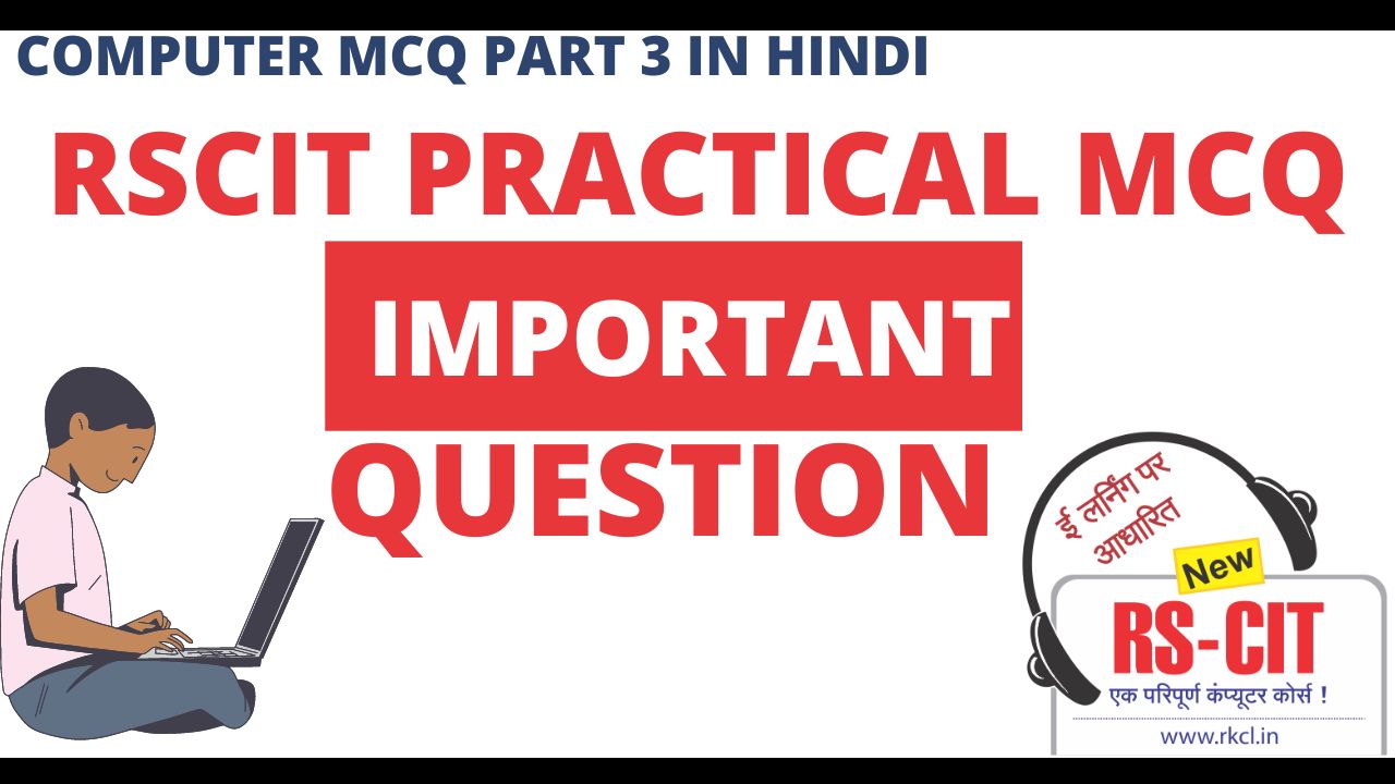 RSCIT Computer Course RSCIT PRACTICAL QUESTION ANSWER