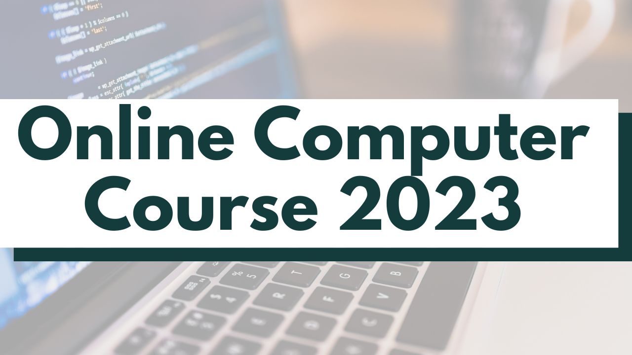 Online Computer Courses for Beginners 2023